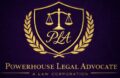 Powerhouse Legal Advocate A Law Corporation